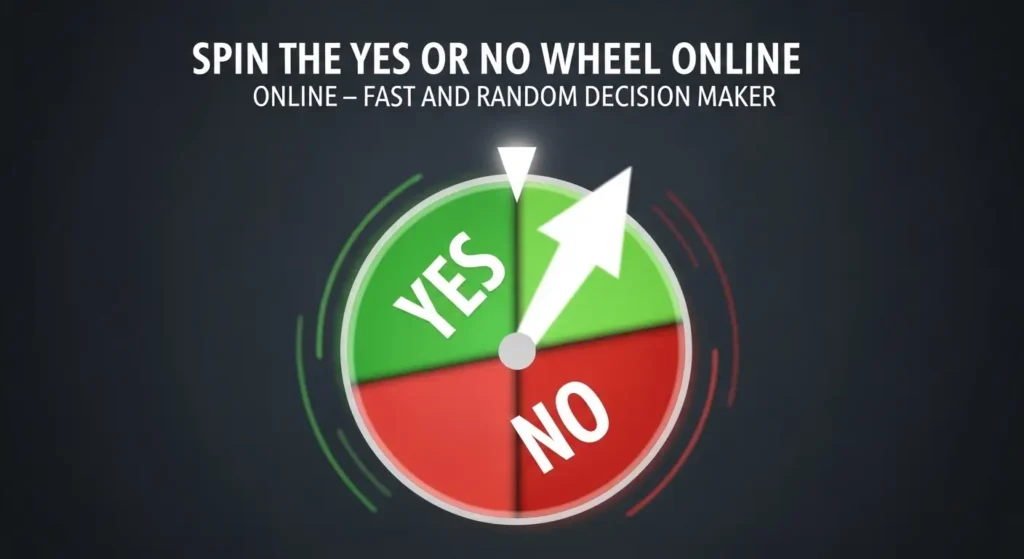Spin the Yes or No Wheel Online – Fast and Random Decision Maker